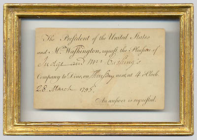 Dinner invitation from President & Mrs. George Washington to “Judge” and Mrs. Cushing, March 28, 1795.