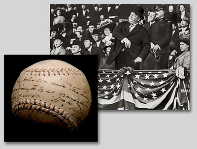 President Taft was to throw the ball to the catcher, but instead he threw it to the Senators’ ace pitcher, Walter “Big Train” Johnson on April 14, 1910. Inset: President Taft autographed the baseball for Johnson, who donated it to the Baseball Hall of Fame in 1939.