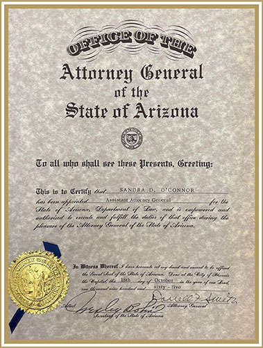 Certificate acknowledging Sandra Day O’Connor’s appointment as an assistant attorney general for Arizona, 1965.