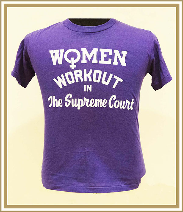 T-shirt designed for the morning aerobics class that Justice O’Connor hosted at the Supreme Court, 1981.