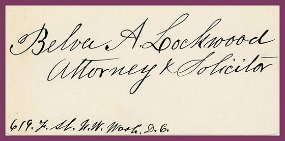 Belva Lockwood's handwritten business card, c. 1873-1917..